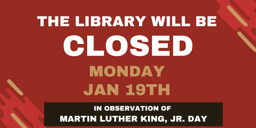 Closed for Martin Luther King Jr Day