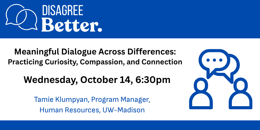 Meaningful Dialogue Across Differences, October 14 at 6:30pm
