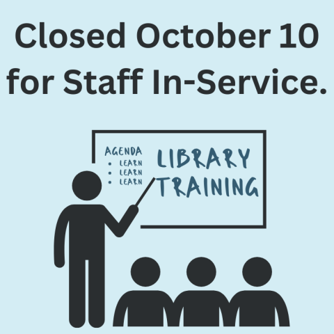 Closed October 10 for Staff-Inservice